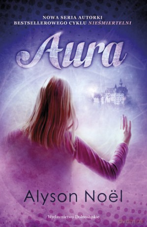 Aura - Alyson Noel [KSIĄŻKA]