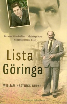 Lista Goringa - William Hastings Burke [KSIĄŻKA]