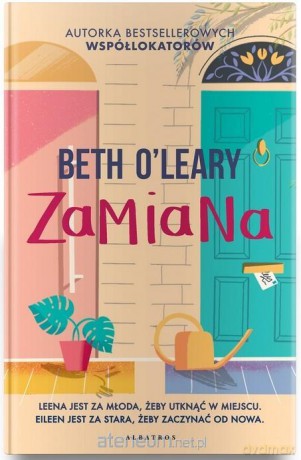 Zamiana - Beth OLeary [KSIĄŻKA]