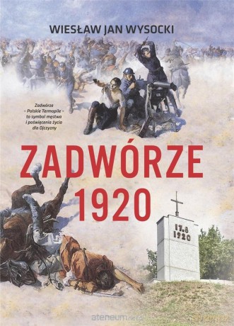 Zadwórze 1920 - Wiesław Jan Wysocki [KSIĄŻKA]