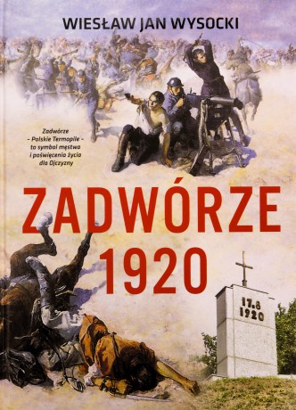 Zadwórze 1920 - Wiesław Jan Wysocki [KSIĄŻKA]