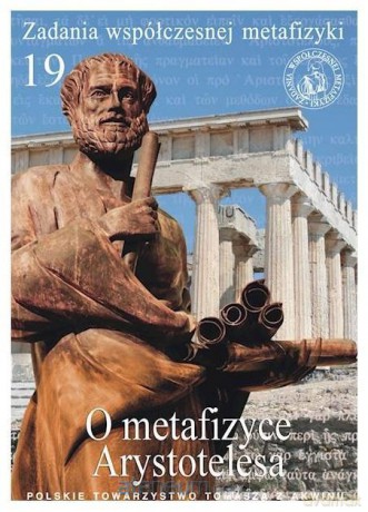 Zadania współczesnej metafizyki (Tom 19) [KSIĄŻKA]