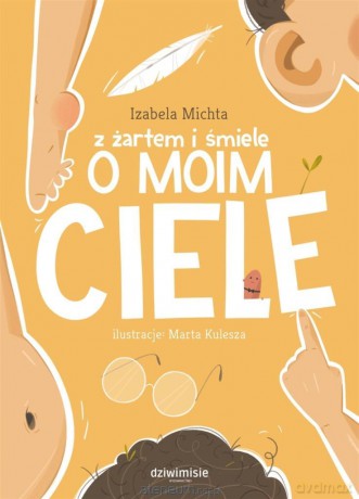 Z żartem i śmiele o moim ciele - Izabela Michta [KSIĄŻKA]