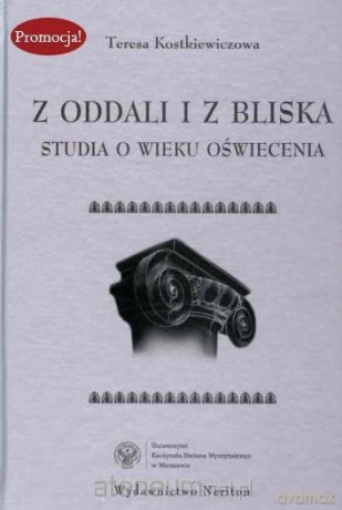 Z oddali i z bliska - Teresa Kostkiewiczowa [KSIĄŻKA]