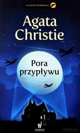 Pora Przypływu Klasyka Kryminału - Agata Christie [KSIĄŻKA]