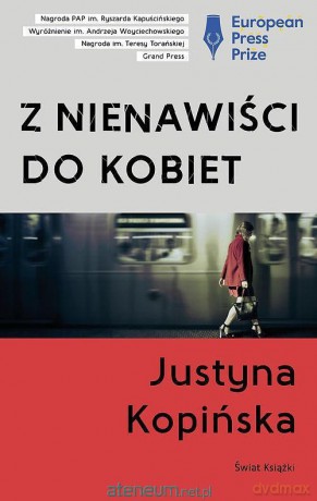 Z nienawiści do kobiet - Justyna Kopińska [KSIĄŻKA]