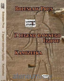 Z legend dawnego Egiptu/ Kamizelka - Bolesław Prus [AUDIOBOOK]