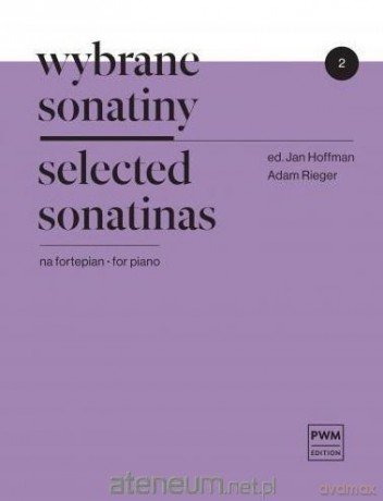 Wybrane sonatiny 2 na fortepian - Jan Hoffman, Adam Rieger [KSIĄŻKA]