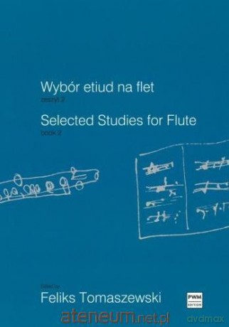 Wybór etiud na flet 2 - Feliks Tomaszewski [KSIĄŻKA]