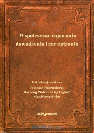 Współczesne wyzwania dowodzenia i zarządzania [KSIĄŻKA]