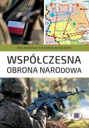 Współczesna obrona narodowa - Ryszard Jakubczak [KSIĄŻKA]