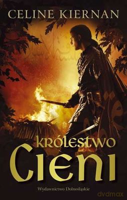 Królestwo Cieni Trylogia Moorehawke Tom 2 - Celine Kiernan [KSIĄŻKA]