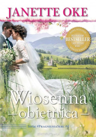 Wiosenna obietnica - Janette Oke [KSIĄŻKA]