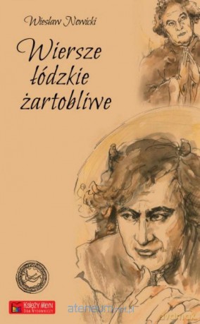Wiersze łódzkie żartobliwe - Wiesław Nowicki [KSIĄŻKA]