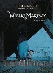 Wielki Martwy (Tom 2) [KOMIKS]