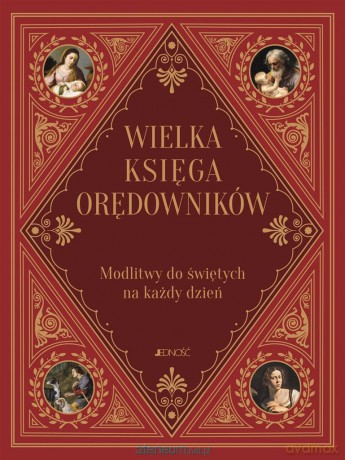 Wielka księga orędowników - ks. Zbigniew Sobolewski [KSIĄŻKA]