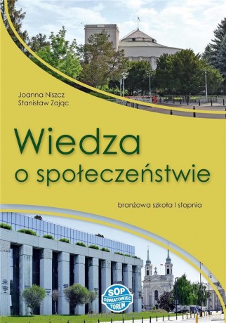 Wiedza o społeczeństwie podręcznik 1 SOP - Joanna Niszcz, Stanisław Zając [KSIĄŻKA]
