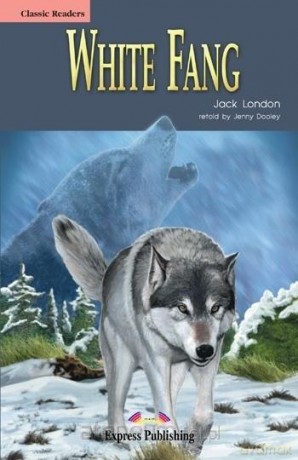 White Fang. Reader Level 1 - Anna Sewell [KSIĄŻKA]