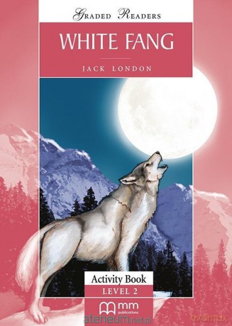 White Fang ćwiczenie - Jack London [KSIĄŻKA]