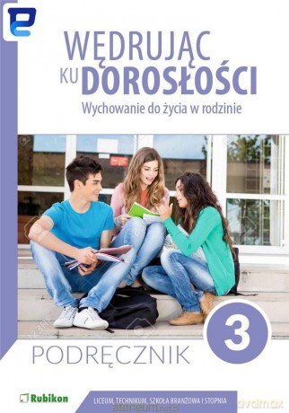 Wędrując ku dorosłości LO 3 podręcznik - Magdalena Guziak-Nowak, Teresa Król [KSIĄŻKA]