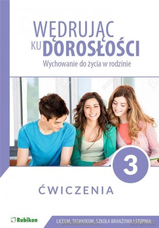 Wędrując ku dorosłości LO 3 ćwiczenie - Teresa Król, Magdalena Guziak-Nowak [KSIĄŻKA]