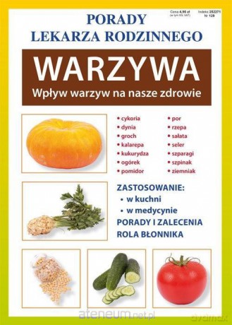 Warzywa. Wpływ warzyw na nasze zdrowie - Anna Kubanowska [KSIĄŻKA]