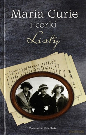 Listy (twarda) - Maria Curie I Córki [KSIĄŻKA]