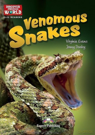 Venomous Snakes. Reader level B1+/B2 + DigiBook - Virginia Evans, Jenny Dooley [KSIĄŻKA]