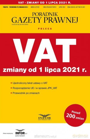 VAT zmiany od 1 lipca 2021 Podatki-Przewodnik [KSIĄŻKA]