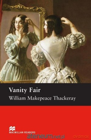 Vanity Fair Upper Intermediate - William Makepeace Thackeray [KSIĄŻKA]