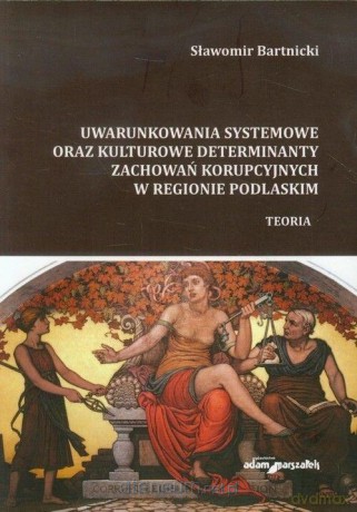Uwarunkowania systemowe oraz kulturowe - Sławomir Bartnicki [KSIĄŻKA]