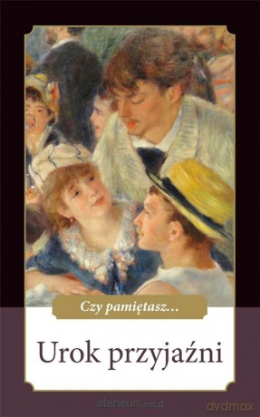 Urok przyjaźni - Ewa Skarżyńska [KSIĄŻKA]