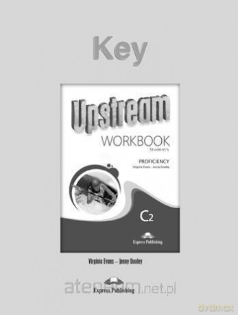 Upstream C2 Proficiency WorkBook Key New - Virginia Evans, Jenny Dooley [KSIĄŻKA]