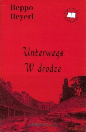 Unterwegs. W drodze - Beyerl Beppo [KSIĄŻKA]