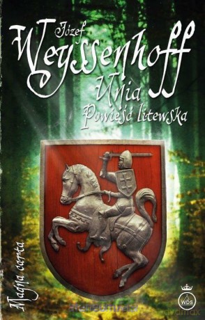 Unia - Powieść litewska - Józef Weyssenhoff [KSIĄŻKA]
