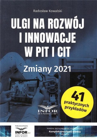 Ulgi na rozwój i innowacje w PIT i CIT - Radosław Kowalski [KSIĄŻKA]