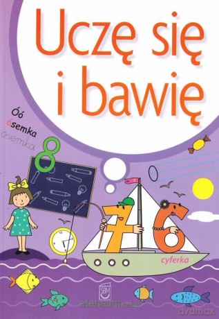 Uczę się i bawię - Daria Brzezińska, Marta Berowska [KSIĄŻKA]