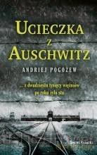 Ucieczka z Auschwitz pocket - Andriej Pogożew [KSIĄŻKA]