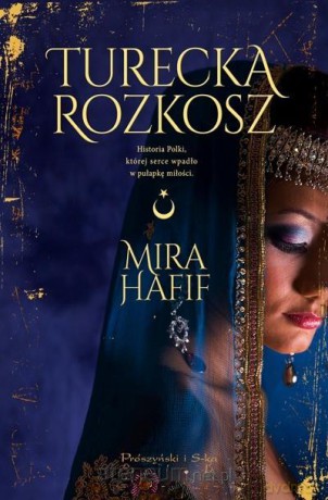 Turecka rozkosz - Mira Hafif [KSIĄŻKA]