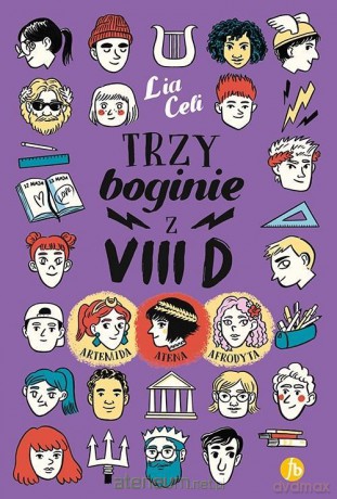 Trzy boginie z VIII D - Lia Celi [KSIĄŻKA]