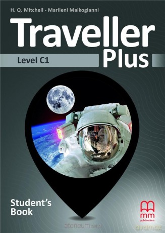 Traveller Plus C1 podręcznik - H.Q.Mitchell - Marileni Malkogianni [KSIĄŻKA]