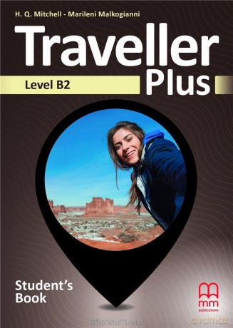 Traveller Plus B2 podręcznik - H.Q.Mitchell - Marileni Malkogianni [KSIĄŻKA]