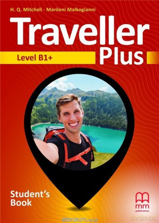 Traveller Plus B1+ podręcznik - H.Q.Mitchell - Marileni Malkogianni [KSIĄŻKA]