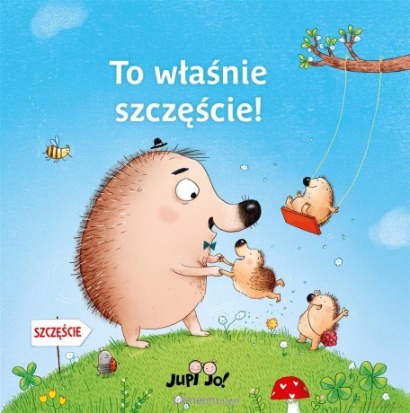 To właśnie szczęście! - Ina Hattenhauer, Magdalena Młodnicka [KSIĄŻKA]