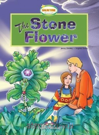 The Stone Flower. Reader Level 3 - Jenny Dooley, Virginia Evans [KSIĄŻKA]