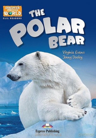 The Polar Bear. Reader level B1 + DigiBook - Virginia Evans, Jenny Dooley [KSIĄŻKA]