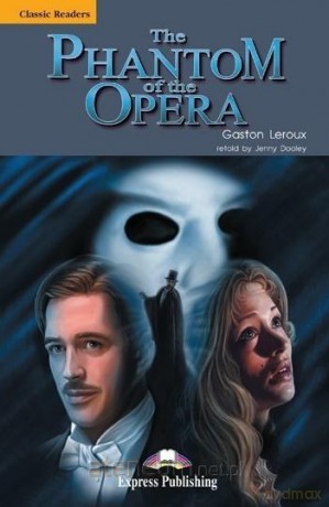 The Phantom of the Opera. Reader Level 5 - Gaston Leroux [KSIĄŻKA]