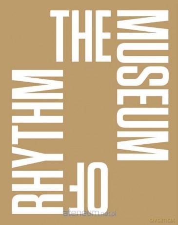 The Museum of Rhythm [KSIĄŻKA]