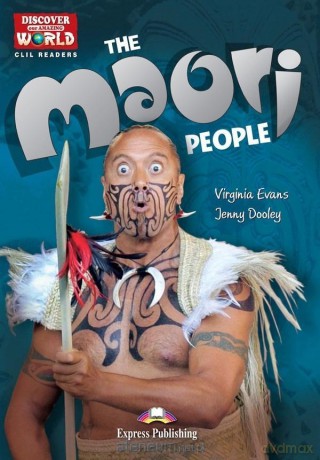 The Maori People. Reader Level B1+/B2 + DigiBook - Virginia Evans, Jenny Dooley [KSIĄŻKA]