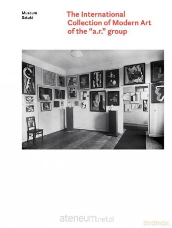 The International Collection of Modern Art of... [KSIĄŻKA]